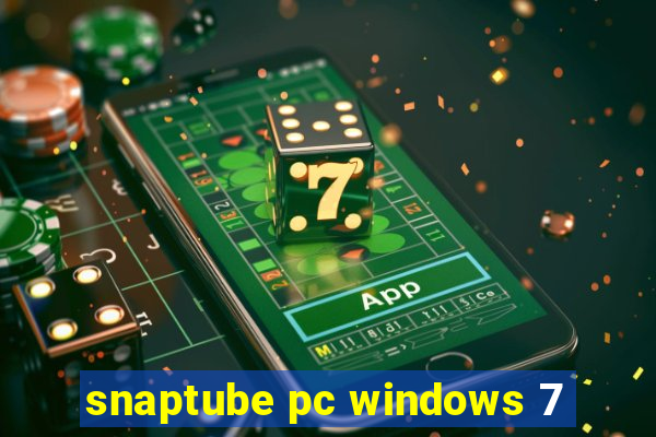 snaptube pc windows 7